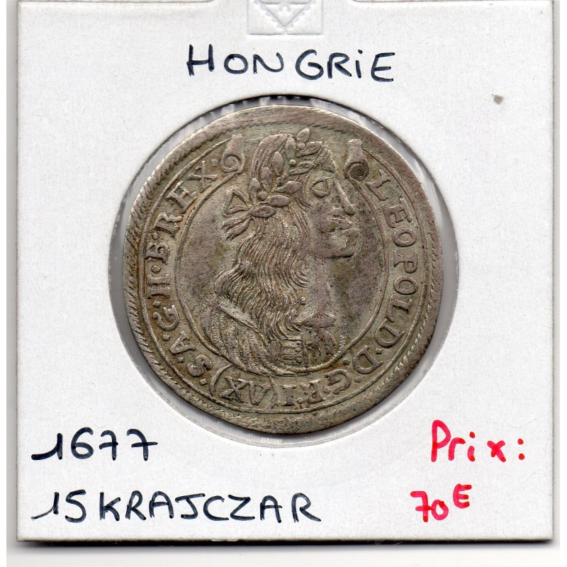 Hongrie 15 Krajczar 1677 KB Kremnica Sup-, KM 175 pièce de monnaie