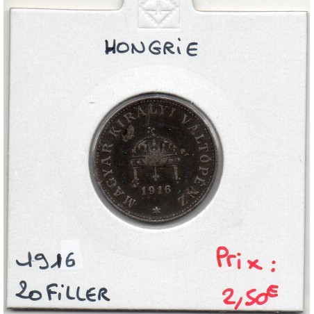 Hongrie 20 Filler 1916 TTB, KM 498 pièce de monnaie