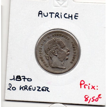 Autriche 20 kreuzer 1870, TTB KM 2212 pièce de monnaie