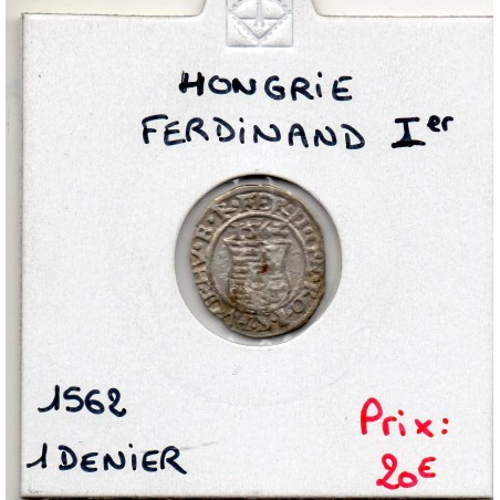 Hongrie Ferdinand 1er denier 1562 Kremnica TTB, pièce de monnaie