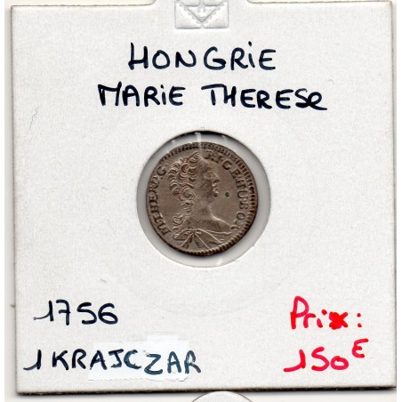 Hongrie Marie Therese 1 Krajczar 1756 Kremnica Spl, KM 363 pièce de monnaie