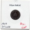 Hongrie 2 Filler 1917 TTB, KM 497 pièce de monnaie