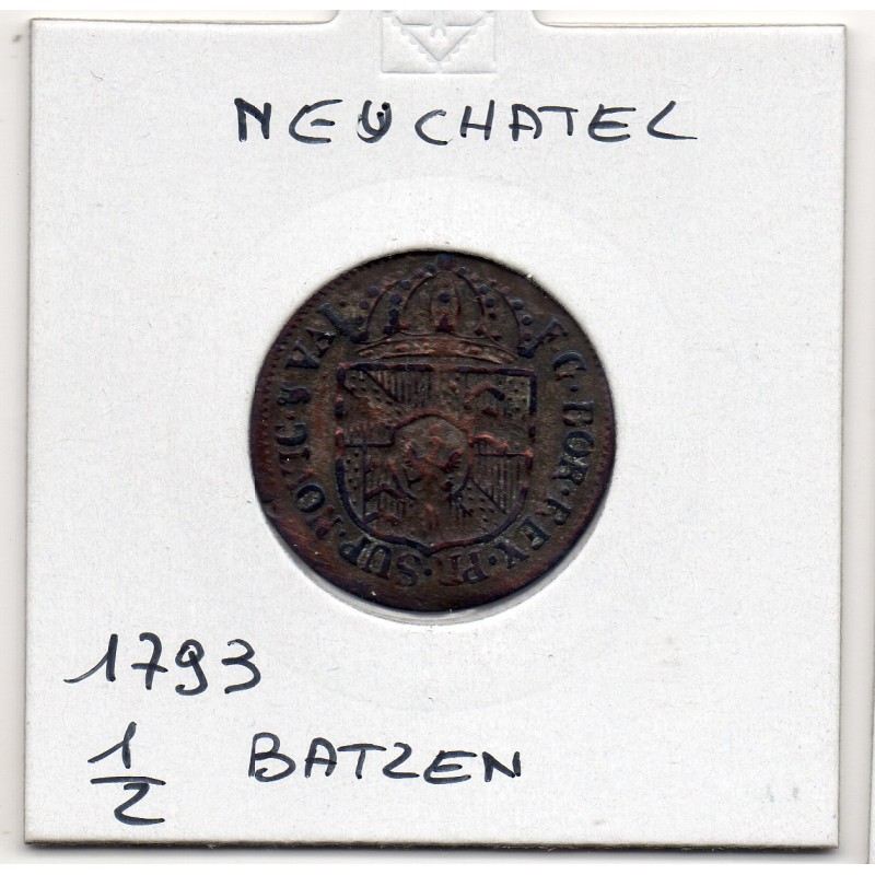 Suisse Canton Neuchatel 1/2 Batzen 1793 TTB-, KM 47 pièce de monnaie