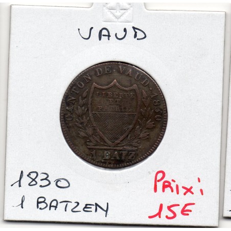 Suisse Canton Vaud 1 batzen 1830 TTB, KM 20 pièce de monnaie