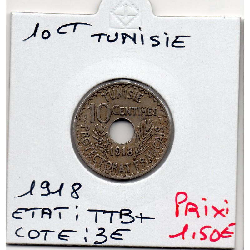 Tunisie, 10 Centimes 1918 - 1337 AH TTB+, Lec 108 pièce de monnaie