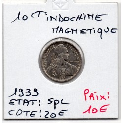 Indochine 10 cents 1939 magnétique Spl, Lec 177 pièce de monnaie