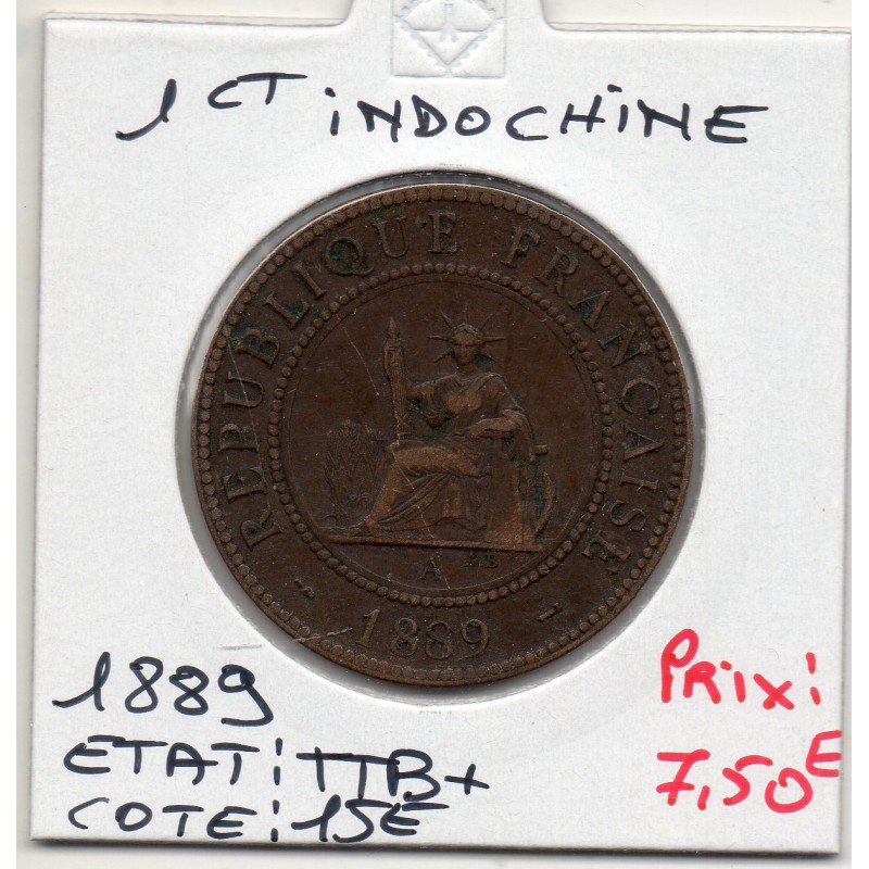 Indochine 1 cent 1889 TTB+, Lec 41 pièce de monnaie