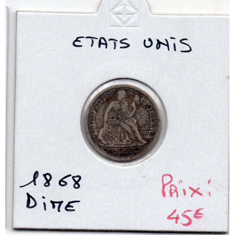 Etats Unis dime 1868 TB, KM 105 pièce de monnaie