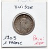 Suisse 1 franc 1903 Sup-, KM 24 pièce de monnaie