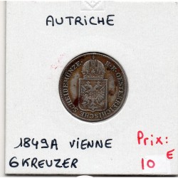 Autriche 6 kreuzer 1849 A Vienne TTB, KM 2200 pièce de monnaie