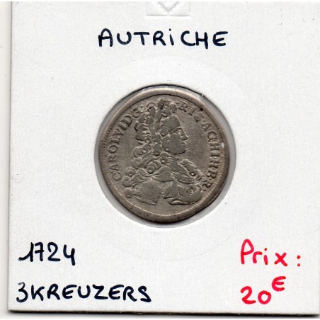 Autriche 3 kreuzer 1724 TTB-, KM 1606 pièce de monnaie