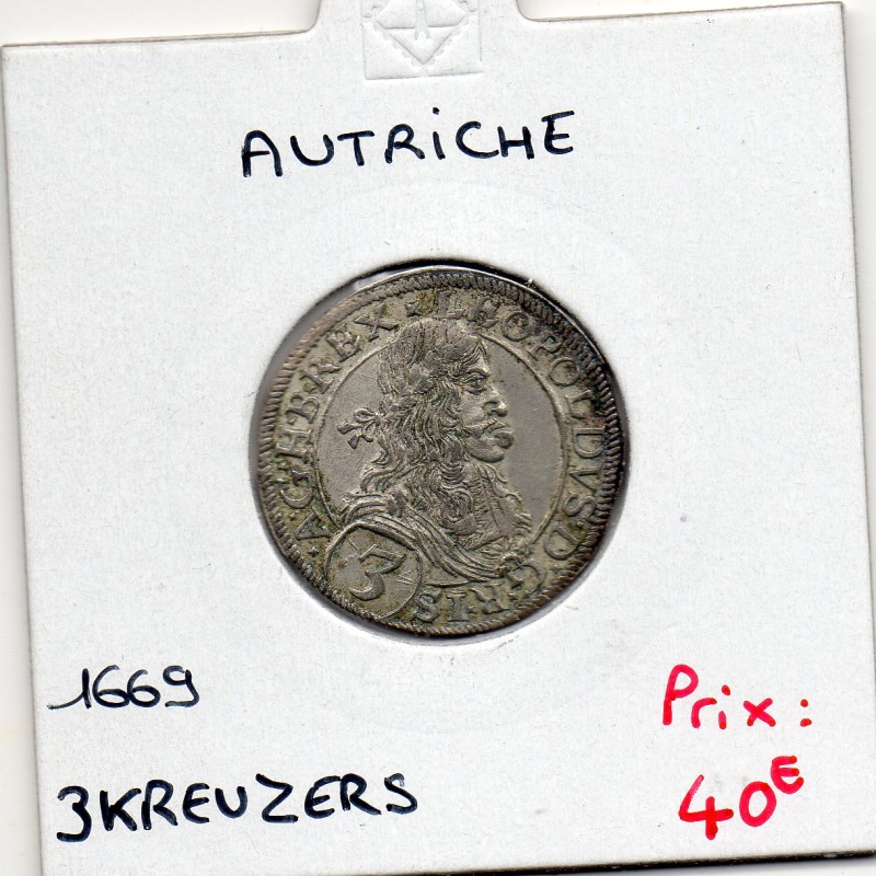 Autriche 3 kreuzer 1669 Sup+, KM 1169 pièce de monnaie