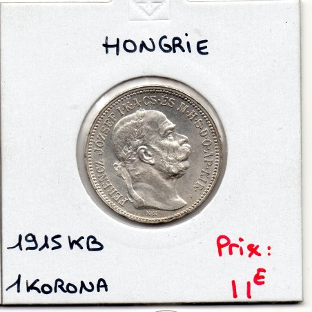 Hongrie 1 Korona 1915 SPL, KM 492 pièce de monnaie