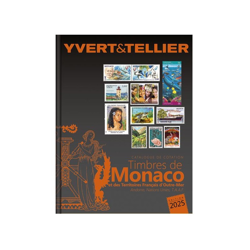 Yvert et Tellier Tome 1 bis Monaco - Outre mer 2025 Catalogue Argus de Cotation