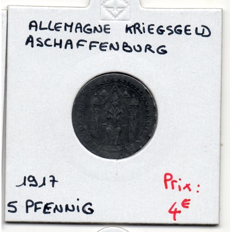 Kriegsgeld Aschaffenburg 5 pfennig 1917, TTB pièce de monnaie