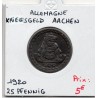 Kriegsgeld Aachen 25 pfennig 1920, Sup pièce de monnaie