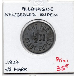 Kriegsgeld Eupen 1/2 mark 1917, Sup pièce de monnaie