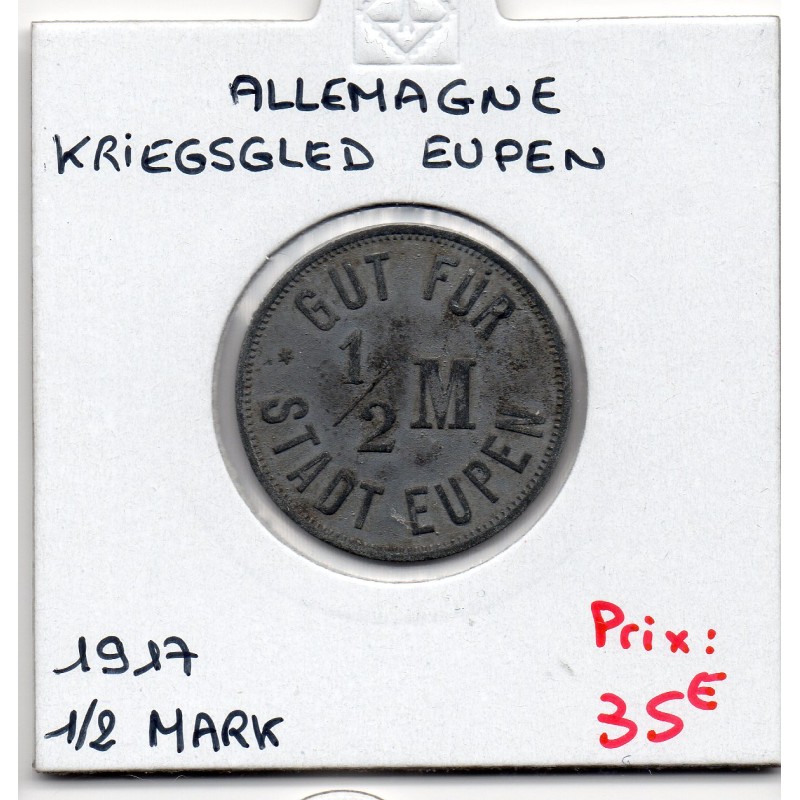 Kriegsgeld Eupen 1/2 mark 1917, Sup pièce de monnaie