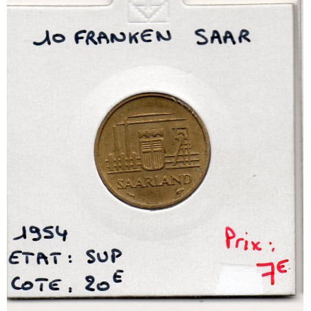 Sarre Saar, 10 franken 1954 Sup, Gad 1 pièce de monnaie