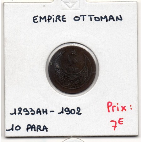 Empire Ottoman 10 para 1293 AH an 27 - 1902, TTB, KM 744 pièce de monnaie