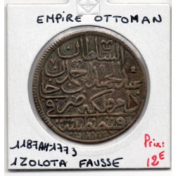 Fausse Empire Ottoman 1 zolota 1187 AH an 1 - 1773, TTB, KM 391 pièce de monnaie