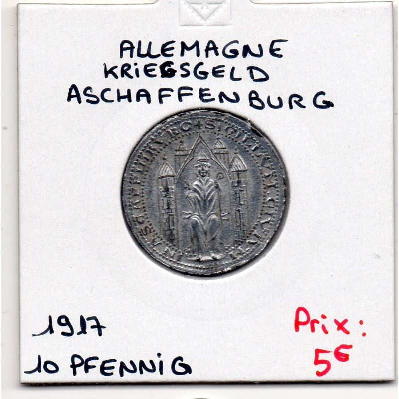 Kriegsgeld Aschaffenburg 10 pfennig 1917, TTB pièce de monnaie