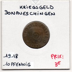 Kriegsgeld Donaueschingen 10 pfennig 1918, TTB, pièce de monnaie