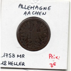 Aachen 12 Heller 1758 MR, TB, KM 51 pièce de monnaie