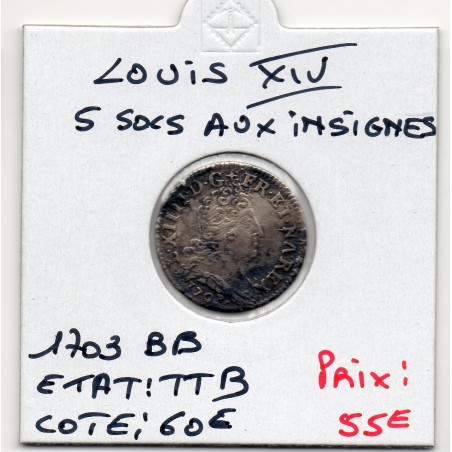 5 Sols aux insignes 1703 BB Strasbourg Louis XIV pièce de monnaie royale