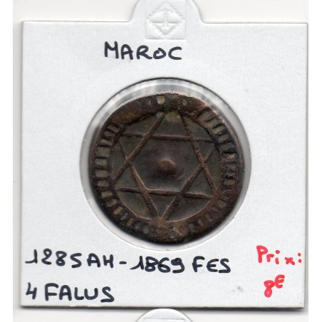 Maroc 4 Falus 1285 AH - 1869 Fes, TB, KM C166.1 pièce de monnaie