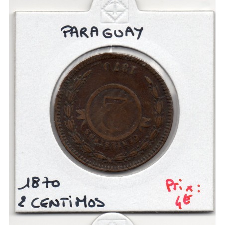 Paraguay 2 centesimos 1870, TTB, KM 3 pièce de monnaie