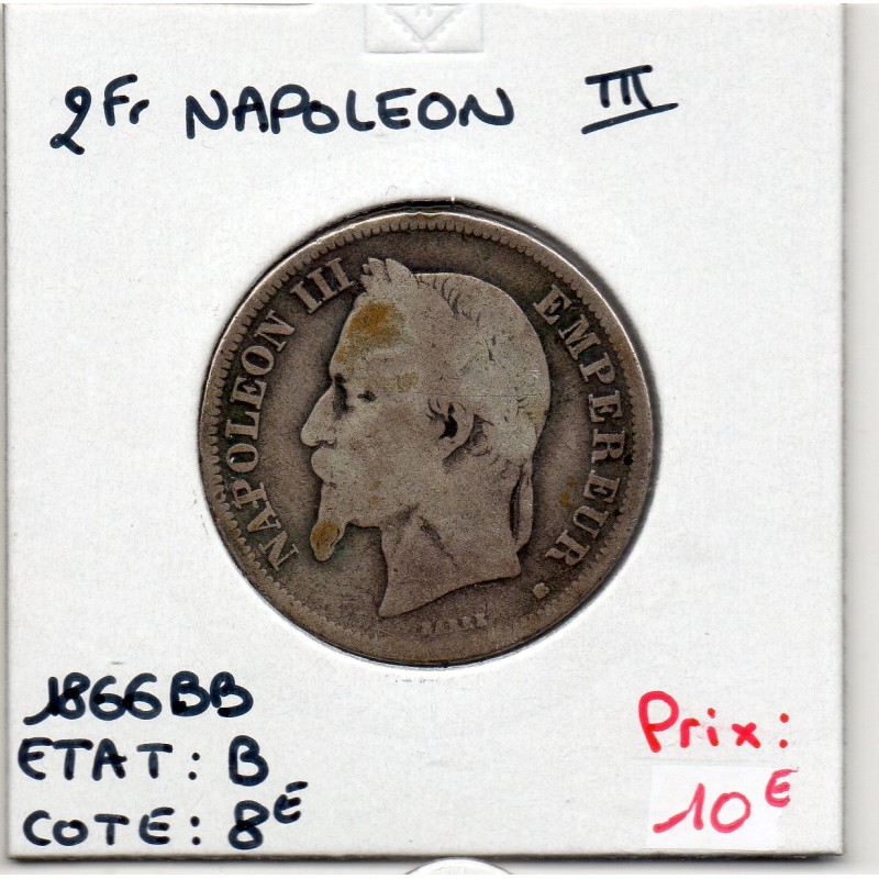 2 francs Napoléon III tête laurée 1866 BB Strasbourg, B, France pièce de monnaie