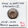 Saxe Albertine 1 pfennig bractéate 1428-1464 TTB, Frederic II pièce de monnaie