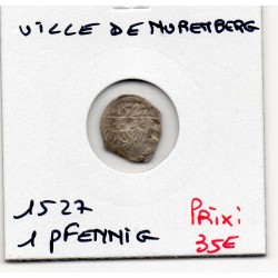 Nuremberg pfennig 1527 TB-, anonyme pièce de monnaie