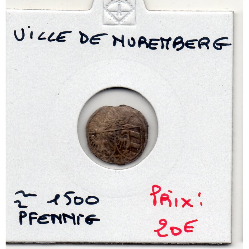 Nuremberg pfennig ~1500 TB, anonyme pièce de monnaie