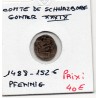 Schwarzburg Gunter XXXIX pfennig 1488-1526 TB, Stephan III, Frierich et Johann II pièce de monnaie