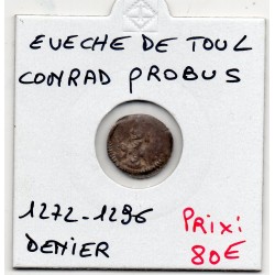 Lorraine, Evêché de Toul, Conrad Probus (1272-1286) Denier piece de monnaie