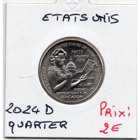 Etats Unis Quarter 25 cents 2024 D Denver FDC Patsy Takemoto Mink