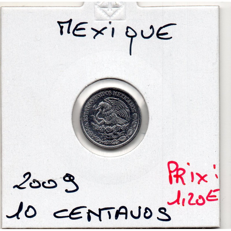 Mexique 10 centavos 2009 Spl, KM.934 petit module