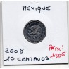 Mexique 10 centavos 2008 Spl, KM.547 grand module