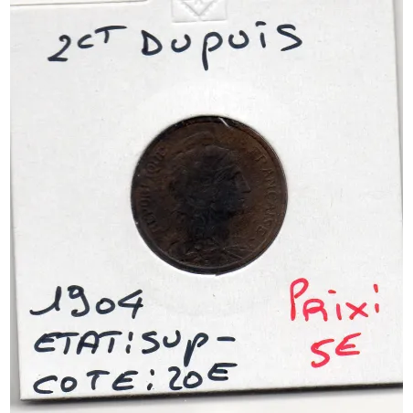 2 centimes Dupuis - 1904 - Sup- - F.110/9