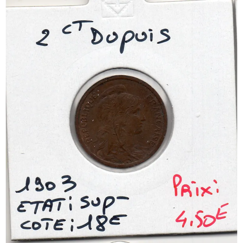 Pièce de 2 centimes Dupuis - 1903 - Sup- - F.110/8