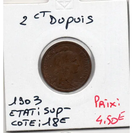 Pièce de 2 centimes Dupuis - 1903 - Sup- - F.110/8