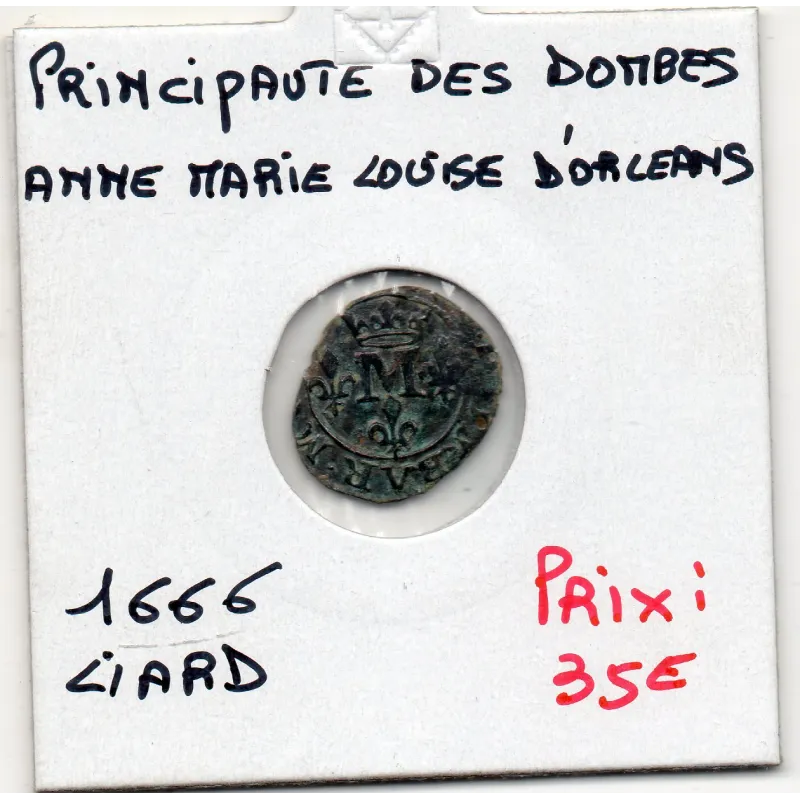 Principauté des Dombes, Anne Marie Louise d'Orléans (1666) Liard