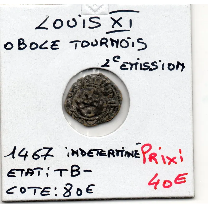 Obole Tournois 2eme type Louis XI (1467) pièce de monnaie royale