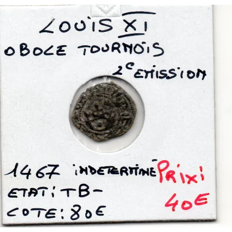 Obole Tournois 2eme type Louis XI (1467) pièce de monnaie royale