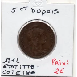 5 centimes Dupuis 1912 TTB-, France pièce de monnaie