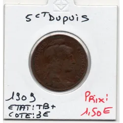 5 centimes Dupuis 1909 TB+, France pièce de monnaie