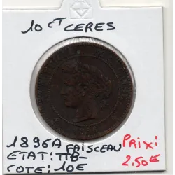 10 centimes Cérès 1896 A Faisceau TTB-, France pièce de monnaie