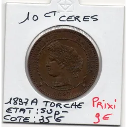 10 centimes Cérès 1897 A Torche Sup-, France pièce de monnaie